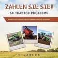 Cover: Zaehlen Sie sie!! 50 Traktor-Probleme - Zerr Environmental