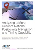 Cover: Analyzing a More Resilient National Positioning, Navigation, and Timing Capability - RAND