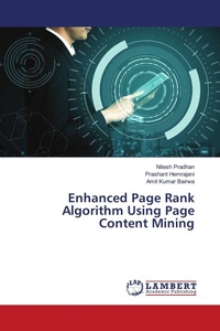 Enlarge image Cover: Enhanced Page Rank Algorithm Using Page Content Mining - LAP Lambert Academic Publishing