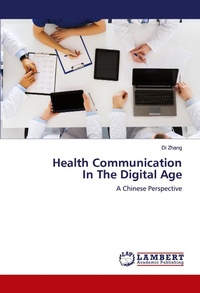 Enlarge image Cover: Health Communication In The Digital Age - LAP Lambert Academic Publishing