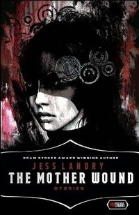 Enlarge image Cover: The Mother Wound - Independent Legions Publishing