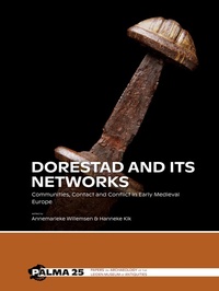 Enlarge image Cover: Dorestad and its Networks - Sidestone Press