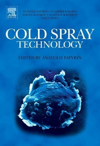 Enlarge image Cover: Cold Spray Technology - Elsevier