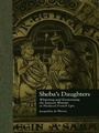 Cover: Sheba's Daughters - Routledge