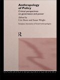 Cover: Anthropology of Policy - Routledge