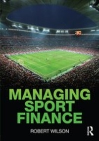Abbildung von: Managing Sport Finance - Routledge