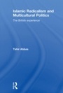 Cover: Islamic Radicalism and Multicultural Politics - Routledge