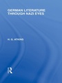 Cover: German Literature Through Nazi Eyes (RLE Responding to Fascism) - Routledge