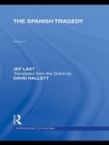Cover: The Spanish Tragedy (RLE Responding to Fascism) - Routledge