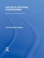 Cover: Hitler's Official Programme RLE Responding to Fascism - Routledge