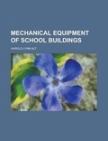 Cover: Mechanical Equipment of School Buildings - Rarebooksclub.com