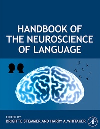 Abbildung von: Handbook of the Neuroscience of Language - Academic Press