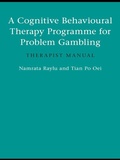 Bild: A Cognitive Behavioural Therapy Programme for Problem Gambling - Routledge