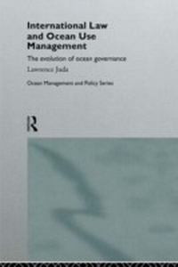 Abbildung von: International Law and Ocean Use Management - Routledge