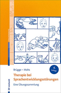 Abbildung von: Therapie bei Sprachentwicklungsstörungen - Ernst Reinhardt Verlag