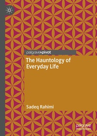 Abbildung von: The Hauntology of Everyday Life - Palgrave Pivot