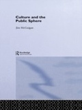 Cover: Culture and the Public Sphere - Routledge