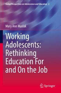 Abbildung von: Working Adolescents: Rethinking Education For and On the Job - Springer