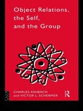 Cover: Object Relations, The Self and the Group - Routledge