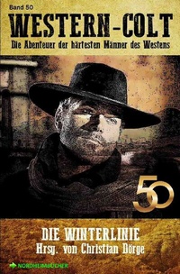Enlarge image Cover: WESTERN-COLT, Band 50: DIE WINTERLINIE - epubli
