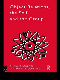 Enlarge image Cover: Object Relations, The Self and the Group - Routledge
