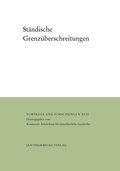 Cover: St&auml;ndische Grenz&uuml;berschreitungen - Jan Thorbecke Verlag