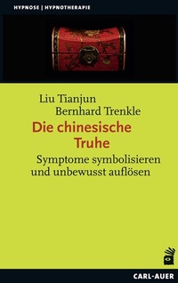 Abbildung von: Die Chinesische Truhe - Carl-Auer Verlag