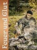 Cover: Feuer und Glut - LandLiebe-Edition