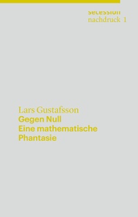Enlarge image Cover: Gegen Null - Secession Verlag für Literatur