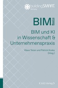Cover: BIM und KI in Wissenschaft & Unternehmenspraxis - bSD Verlag - Haus der Bundespressekonferenz / 4103