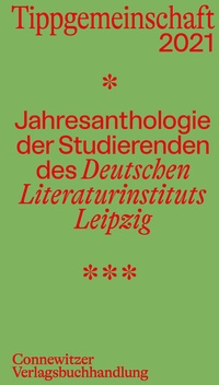 Enlarge image Cover: Tippgemeinschaft 2021 - Connewitzer Vlgsbuchhdlg