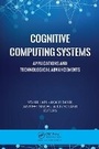 Cover: Cognitive Computing Systems - Apple Academic Press Inc.