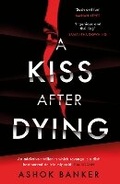 Cover: A Kiss After Dying - Michael Joseph Ltd