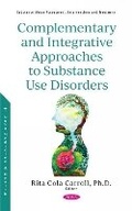 Bild: Complementary and Integrative Approaches to Substance Use Disorders - Nova Science Publishers Inc