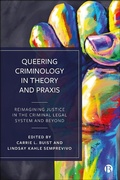 Cover: Queering Criminology in Theory and Praxis - Bristol University Press