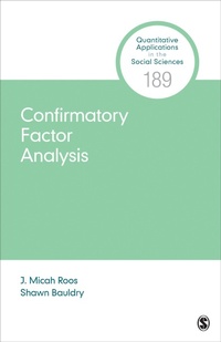 Enlarge image Cover: Confirmatory Factor Analysis - SAGE Publications Inc