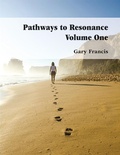 Cover: Pathways to Resonance Volume I - Lulu.com
