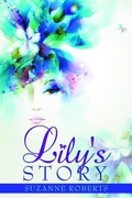 Cover: Lily's Story - Distributed By Ingram Spark