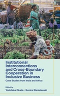 Cover: Institutional Interconnections and Cross-Boundary Cooperation in Inclusive Business - Emerald Publishing Limited
