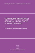 Cover: Continuum Mechanics: Semi-Analytical Finite Element Method - Cambridge Scientific Publishers