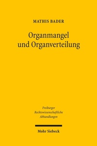 Abbildung von: Organmangel und Organverteilung - Mohr Siebeck