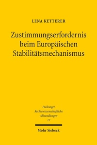 Abbildung von: Zustimmungserfordernis beim Europäischen Stabilitätsmechanismus - Mohr Siebeck