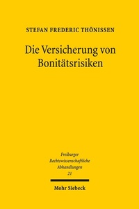 Abbildung von: Die Versicherung von Bonitaetsrisiken - Mohr Siebeck