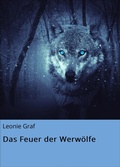 Cover: Das Feuer der Werw&ouml;lfe - neobooks