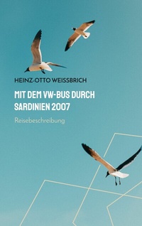 Abbildung von: Mit dem VW-Bus durch Sardinien 2007 - BoD - Books on Demand