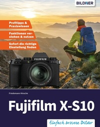 Abbildung von: Fujifilm X-S10 - Bildner Verlag