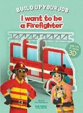 Cover: I Want to be a Firefighter - White Star
