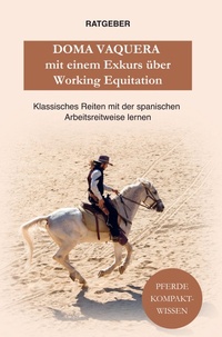 Abbildung von: Doma Vaquera mit einem Exkurs über Working Equitation - Bookmundo Direct