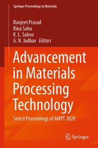 Enlarge image Cover: Advancement in Materials Processing Technology - Springer