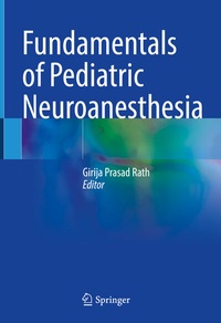 Abbildung von: Fundamentals of Pediatric Neuroanesthesia - Springer